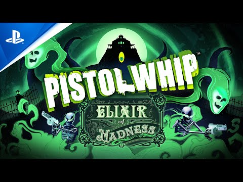 Pistol Whip - Elixir of Madness! Launch Trailer | PS VR2 Games