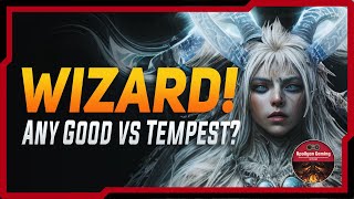 Wizard Any Good Vs Tempest Or its Trash Now - Diablo Immortal
