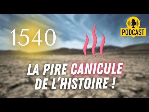 1540: The worst heatwave in history! ☀️🥵