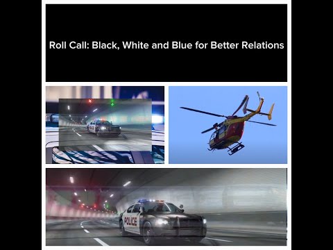 Roll call 120524 Black, White and Blue for better Relations. Jeri Takeover!