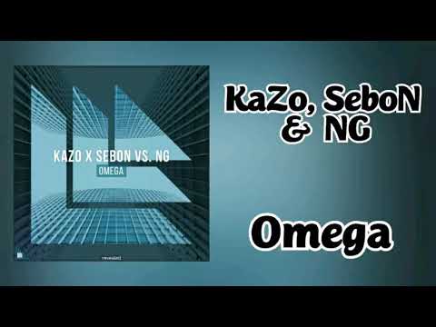 KaZo, SeboN & NG - Omega