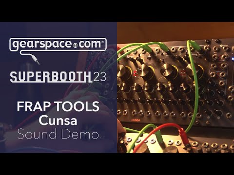 Frap Tools Cunsa Sound Demo - Gearspace @ Superbooth 2023