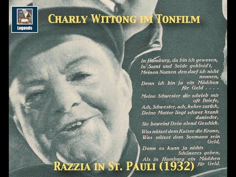 Charly Wittong im Tonfilm: „Seemanns Freud und Leid“ und „Hamburger Fährjung" (1932)