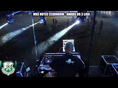 AWANS DO 3 LIGI - MKS NOTEC CZARNKOW - LIVE MIX/STADION CZK