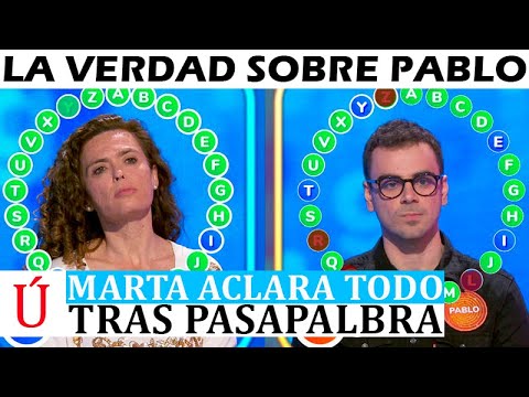 Marta estalla y cuenta la verdad sobre Pablo en Pasapalabra y su polémica con los roscos de Antena 3