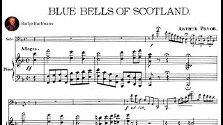 Arthur Pryor - Blue Bells of Scotland for Trombone and Band (1897)