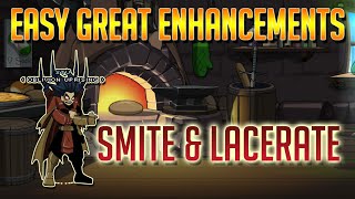 =AQW= LACERATE AND SMITE EASY FORGE ENHANCEMENTS GUIDE
