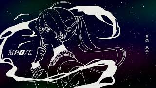 【神威がくぽ(あ子)】MAGIC【インタネスクエア新譜】