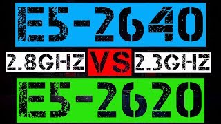 XEON E5-2640 VS E5-2620