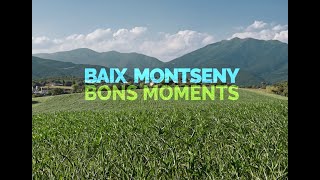 BAIX MONTSENY, BONS MOMENTS