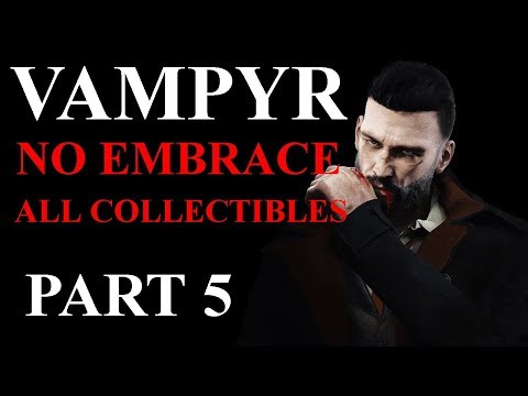 Vampyr Walkthrough Part 5 - A Rat in the Hospital (No Embrace + All Collectables)