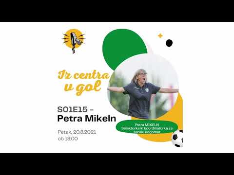 IZ CENTRA V GOL #15 - Petra Mikeln