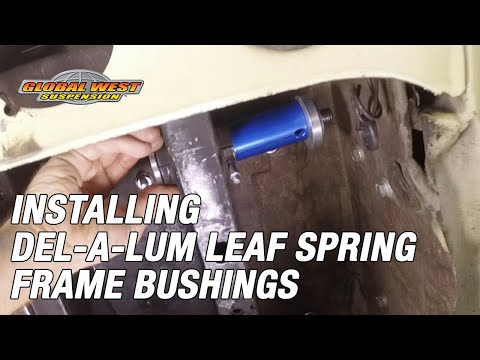 Installing Del-a-lum Leaf Spring Frame Bushings on a Mustang