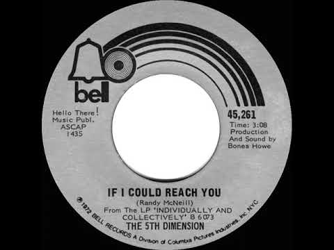 1972 HITS ARCHIVE: If I Could Reach You - 5th Dimension (mono 45--#1 A/C)
