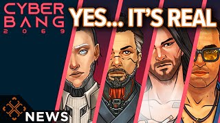 Cyberbang 2069 is Real and Totally Approved by CDPR