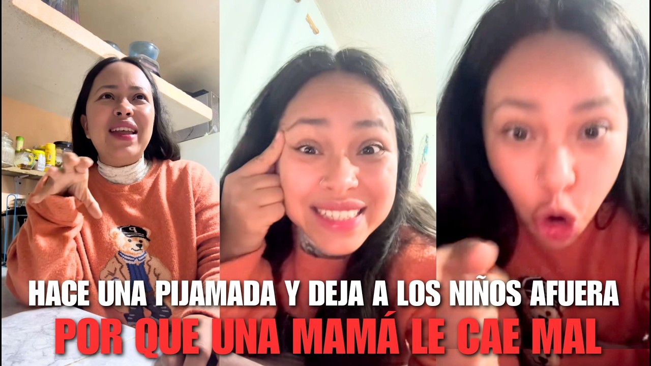 HACE UNA PIJAMADA y deja a LOS NIÑOS AFUERA simplemente por que UNA MAMÁ LE CAE MAL