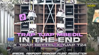 Download lagu DJ TRAP IN THE END X OGROK OGROK STYLE X TJAP T24 🔫||BY MAINDRA MUSIC PRODUCTION  mp3