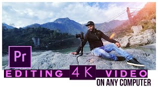 How To Edit 4K Smoothly On ANY Computer in Premiere Pro In Hindi (Proxy Workflow & Global Fx Mute)