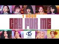 [1 HOUR] TWICE - 'CRY FOR ME' [ENGLISH VERSION] Lyrics [Color Coded_Eng]