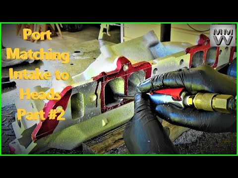 Port Matching the Intake to the Heads( part #2) -#21 of the Chevy 454 Big Block Performance Build...