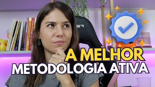 Qual A MELHOR METODOLOGIA ATIVA para começar a usar em sala de aula?