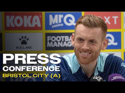 Ed Still on Bristol City, Bove, Mfuni and Chakvetadze | Pre-Match Press Conference