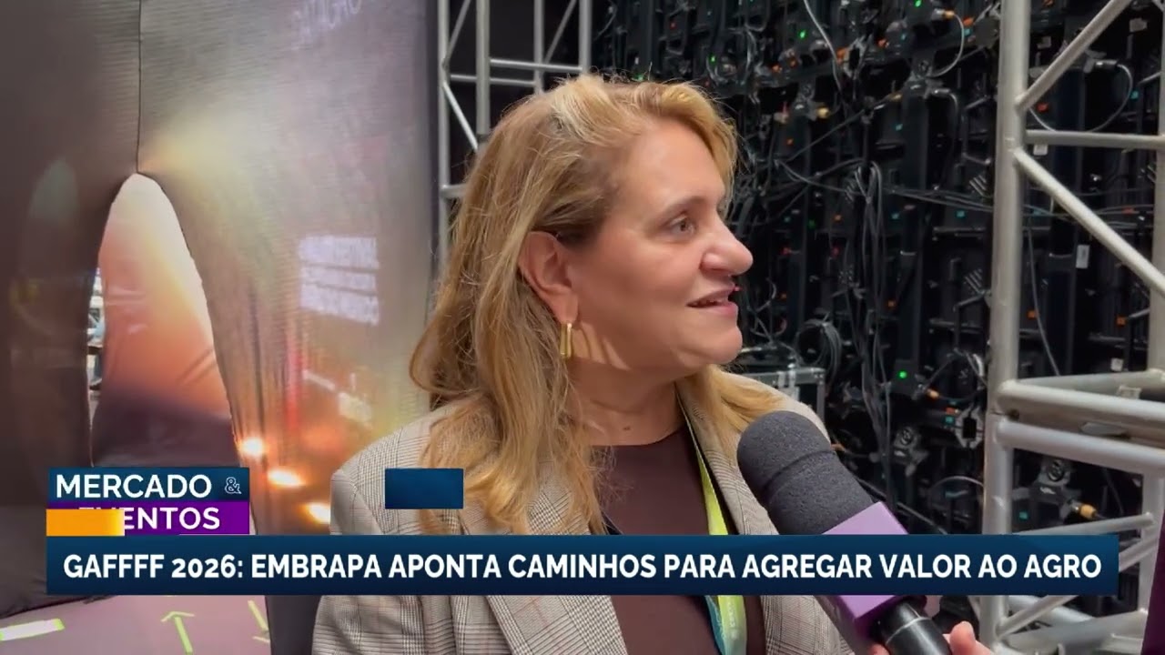 GAFFFF 2026: Embrapa aponta caminhos para agregar valor ao agro