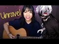 [Tokyo Ghoul] Unravel || Acoustic Cover [Japanese ...