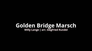 Golden Bridge Marsch