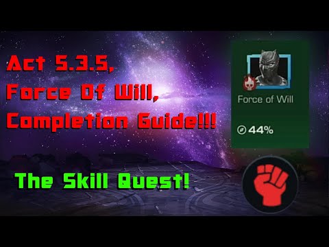 Act 5.3.5, Force Of Will, Completion Guide!!! | MCOC