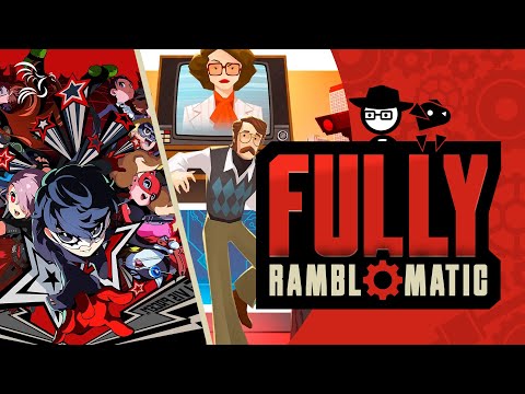 Persona 5 Tactica & American Arcadia | Fully Ramblomatic