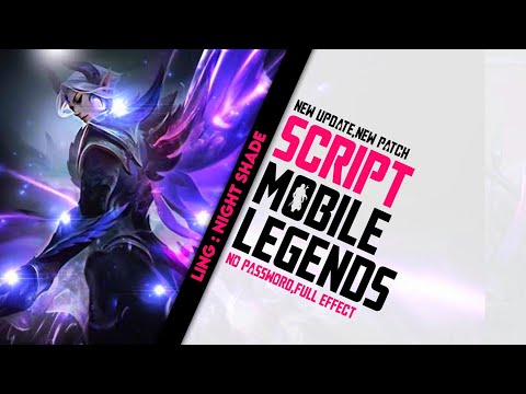 Ling Epic | Script Skin Ling Epic Night Shade full effect no pw - MLBB ID