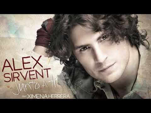 Alex Sirvent feat Ximena Herrera   Junto a ti
