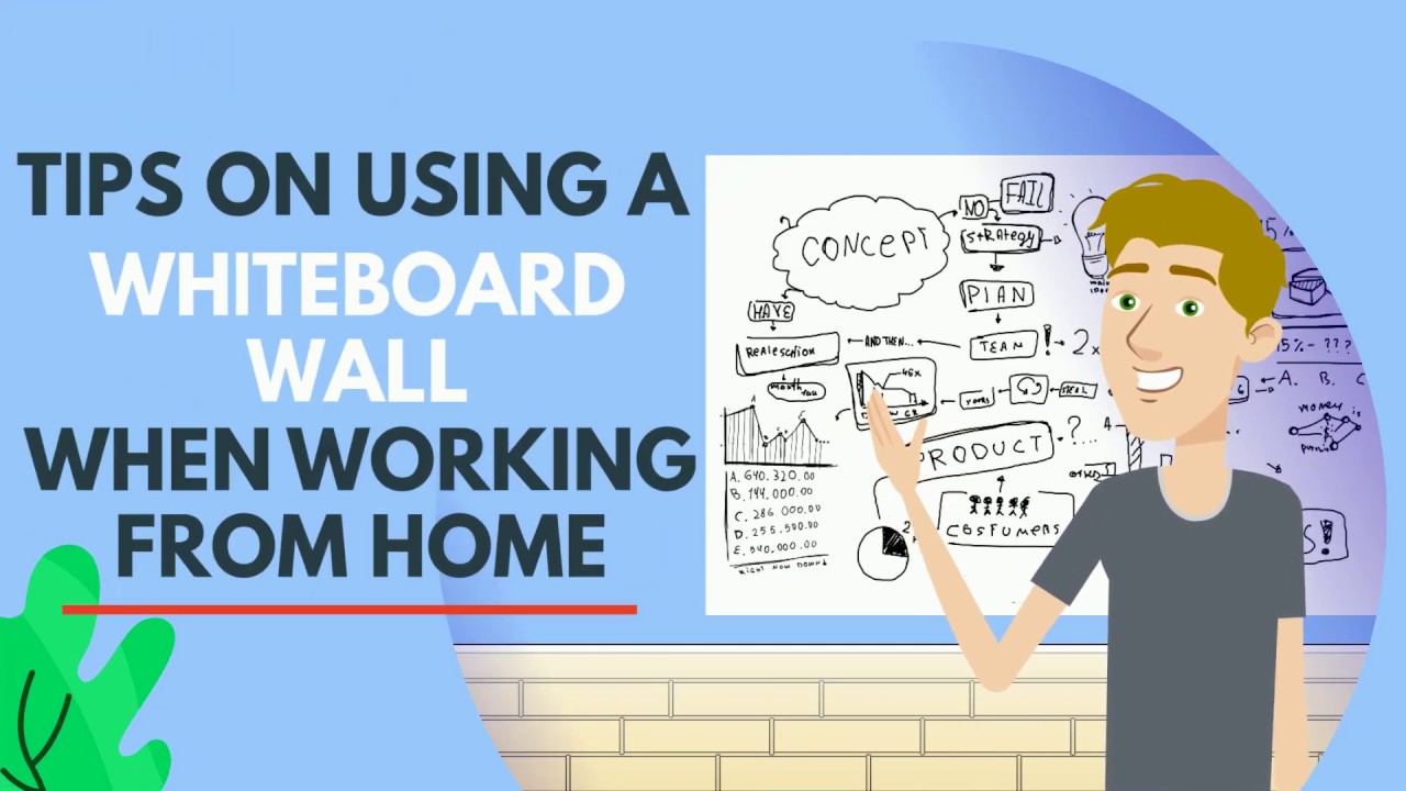 Tips On Using A Whiteboard Wall When Working From Home