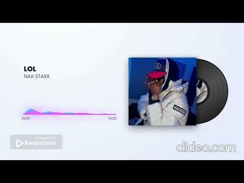NAA STAXX - LOL