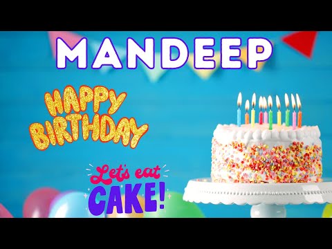 Happy Birthday Mandeep, Birthday of Mandeep, Best Birthday Wishes, hbd