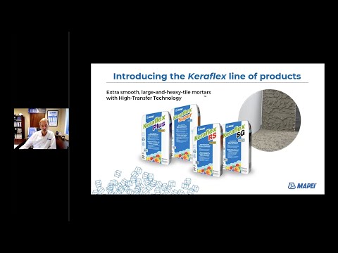 MAPEI Webinar – Mortar Selection Simplified: Keraflex™ Technology to the Rescue!
