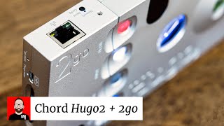 Chord 2Go + Hugo 2 = high-end audio in EVERY room