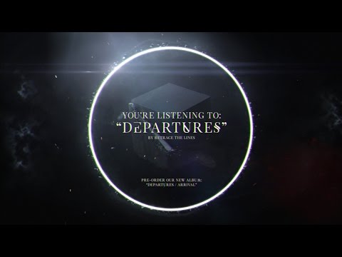 Retrace The Lines - Departures (Official Audio)