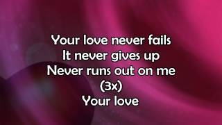 One Thing Remains (Your Love Never Fails) - Lyric Video HD