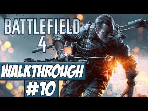 Battlefield 4 Walkthrough Ep.10 w/Angel - Best Burritos!