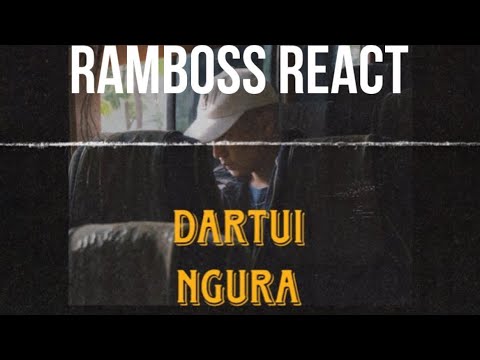Ngura - Dartui // RamBoss React