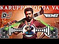 Rabbit Mix Master Karuppa Kooda Va Remix Dj Karuppusamy Song Dj Remix 1 Dj Remix Music