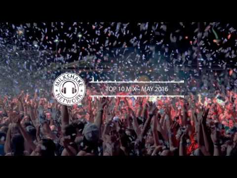 TOP 10 MIX - MAY 2016 | FREE DOWNLOAD