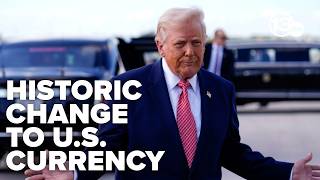 Trump's signature will soon mark US dollar bills, breaking a 165-year tradition
