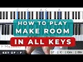 How To Play Make Room By Community Music/Kim Walker (In All Keys) | Worship Piano Tutorial