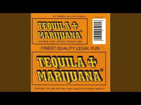 Bonus Two: Tequila & Marijuana (Panamerican) (Hangover Mix)