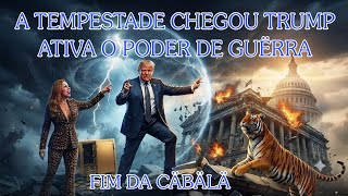 🌪️A TEMPESTADE CHEGOU TRUMP ATIVA O PODER DE GUËRRÄ DERRUBA O ESTADO PROFUNDO E INICIA A ERA DE OURO