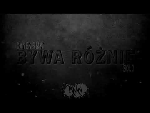 Danek RMW - Bywa różnie
