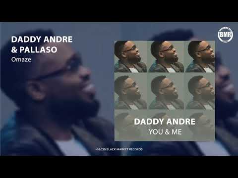 Daddy Andre ft. Pallaso | Omaze | Official Audio